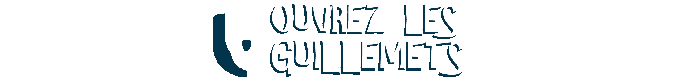 OUVREZ LES GUILLEMETS – THEATRE A LOUVIGNE DE BAIS